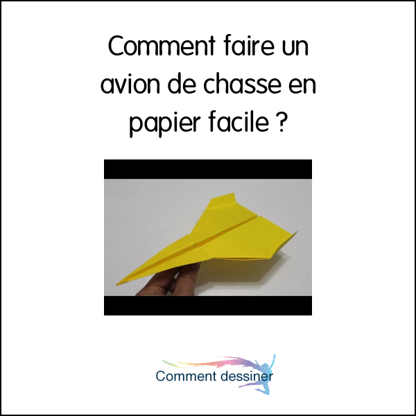 Comment faire un avion de chasse en papier facile